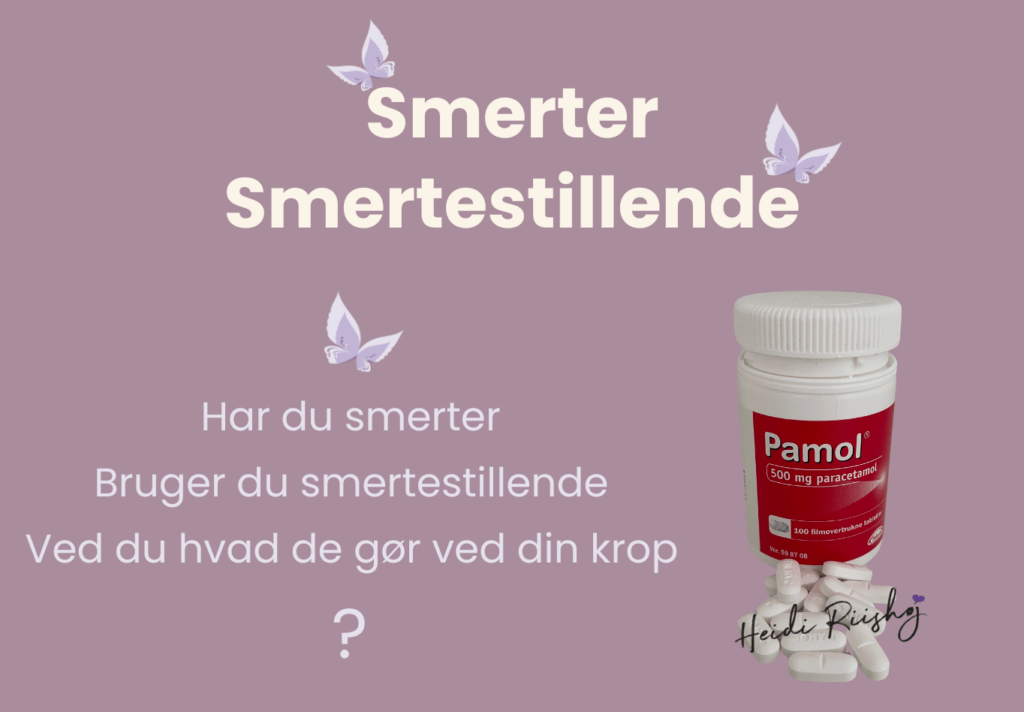 Hvad gør smertestillende ved dig